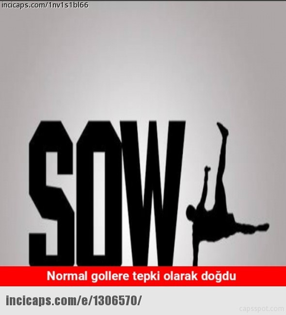 Sow'u tutabilene aşk olsun!